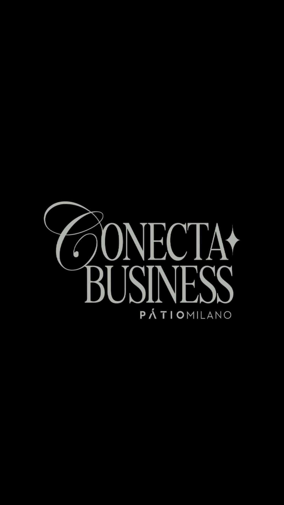 Conecta Business Pátio Milano